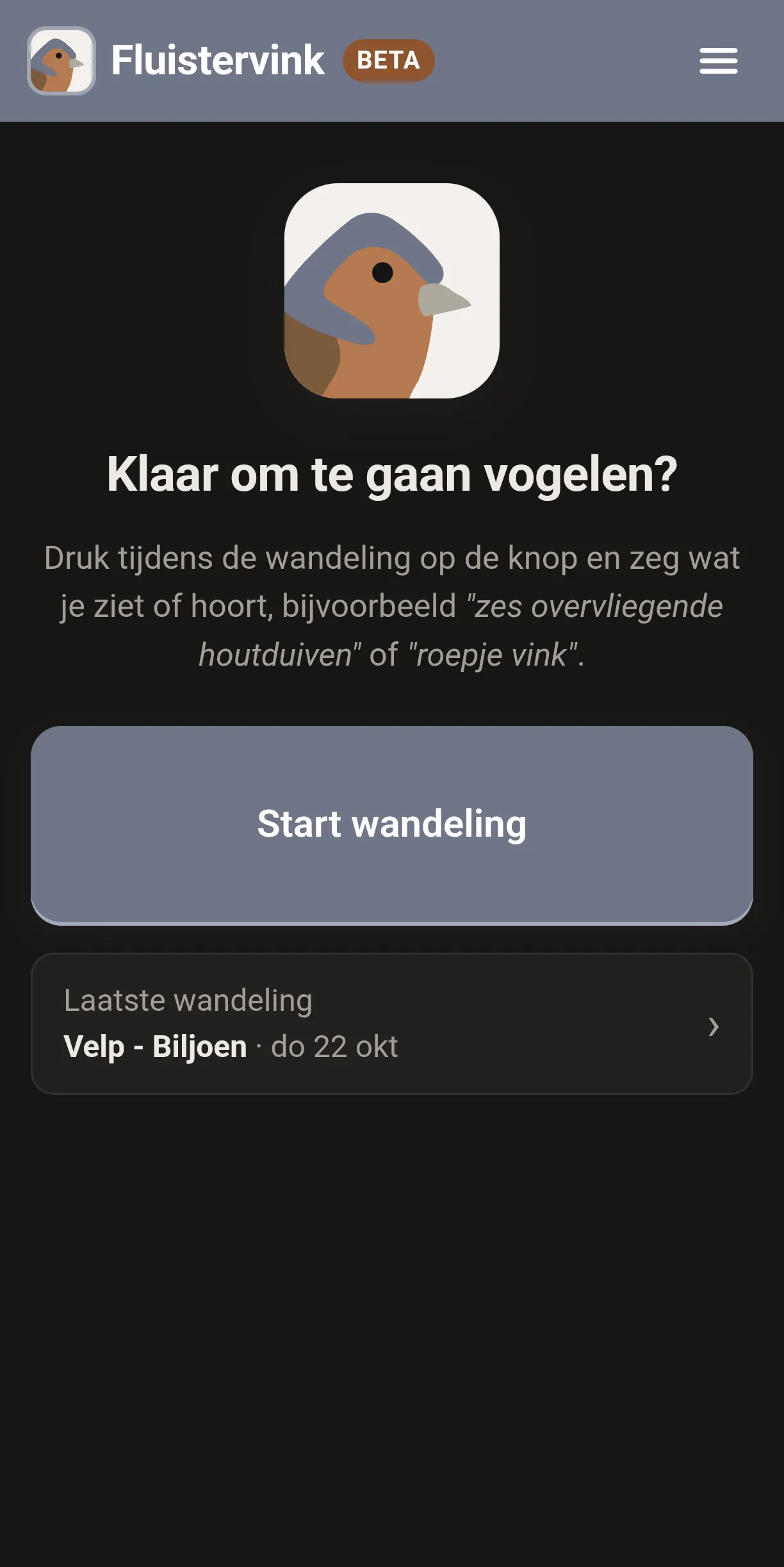 Startscherm van Fluistervink met de knop Start wandeling en de laatste wandeling.